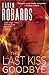 The Last Kiss Goodbye by Karen Robards