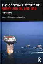 The Official History of North Sea Oil and Gas