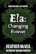 Ela: Changing Forever