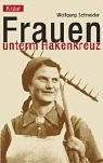 Frauen unterm Hakenkreuz.