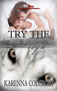 Try the Tofu (Real Werewolves Don't Eat Meat, #4)