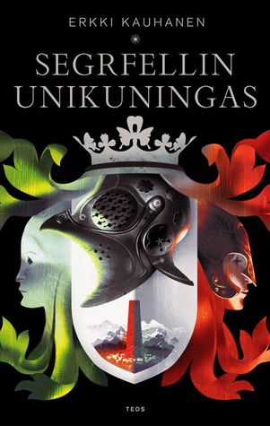 Segrfellin unikuningas (Hardcover)