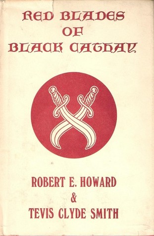 Red Blades of Black Cathay (Hardcover)