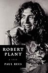 Robert Plant: A Life
