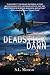 Deadstick Dawn (Samantha Starr #1) by S.L. Menear