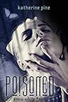 Poisoned by Katherine Pine