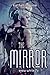 The Mirror (Snow White, #2)