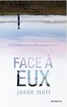Face à eux by Jason Mott