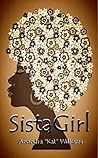 SistaGirl by Anondra Williams