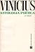 Antologia poética by Vinicius de Moraes