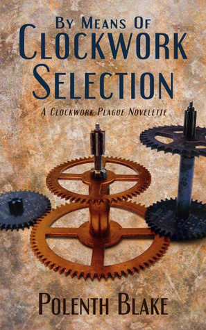 By Means of Clockwork Selection