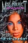 Miss Perfect by Coco Dunlap Miss Perfect by Coco Dunlap