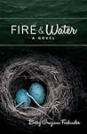 Fire and Water:A ...