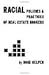 Racial Policies and Practices of Real Estate Brokers.