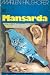 Mansarda by Marlen Haushofer Mansarda by Marlen Haushofer