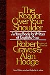 The Reader Over Your Shoulder: A Handbook for Writers of English Prose