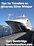 Silversea Cruises - Tips for Travellers