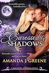 Caressed by Shadows (Rulers of Darkness, #4) Caressed by Shadows (Rulers of Darkness, #4)