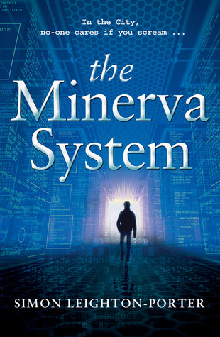 The Minerva System (Death to Bankers, #1)