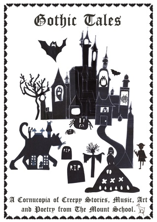 Gothic Tales from The Mount School - A Cornucopia of Creepy Stories, Music, Art & Poetry (Kindle Edition)