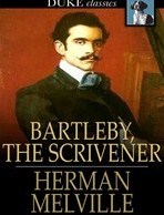 Bartleby, The Scrivener: A Story of Wall-Street
