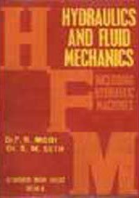 Hydraulics And Fluid Mechanics Including Hydraulic Machines (In Si Units)