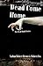 Dead Come Home (The Dead Wo...
