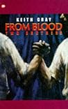 From Blood: Two Brothers From Blood: Two Brothers