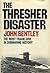 The Thresher Disaster : The Most Tragic Dive in Submarine History