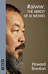 #aiww: the Arrest of Ai Weiwei #aiww: the Arrest of Ai Weiwei