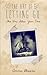 The Art of Letting Go (Uni ...
