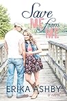 Save Me from Me by Erika Ashby