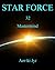 Star Force: Mastermind (Star Force #32)