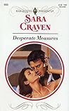 Desperate Measures by Sara Craven Desperate Measures by Sara Craven