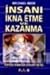 İnsanı İkna Etme ve Kazanma