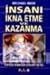 İnsanı İkna Etme ve Kazanma