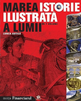 Marea istorie ilustrată a lumii (Lumea Antică, #2)