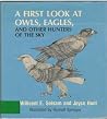 First Look at Owls, Eagles, and Other Hunters of the Sky First Look at Owls, Eagles, and Other Hunters of the Sky