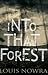 Into That Forest