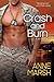Crash and Burn (The Men of Crash, Fire and Rescue #1)