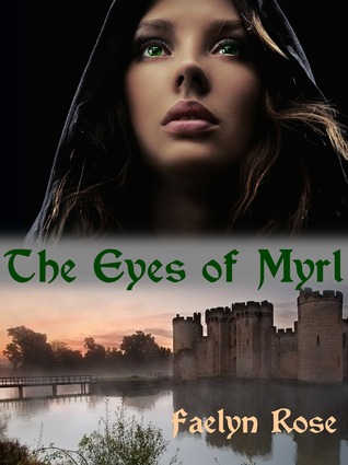 The Eyes Of Myrl (Kings Of Tavia, #1)