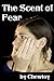 The Scent of Fear