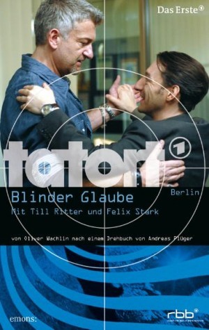 Tatort : Blinder Glaube