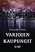 Varjojen kaupungit 1-3 by Cassandra Clare