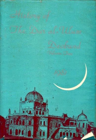 History of the Dar Al Ulum Deoband Volume Two 1981