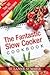 The Fantastic Slow Cooker C...