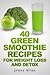 Green Smoothie Recipes For ...
