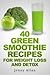 Green Smoothie Recipes For Weight Loss and Detox Book