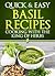 Basil Recipes: Cooking With The King of Herbs