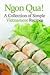 Ngon Qua! - A Collection of Simple Vietnamese Recipes